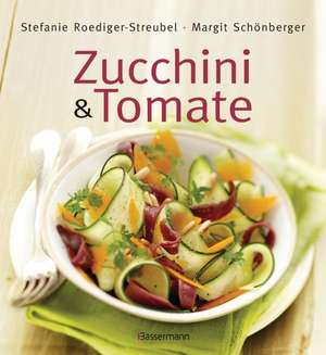 Zucchini und Tomate de Stefanie Roediger-Streubel