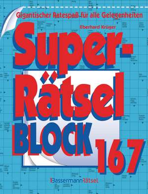Superrätselblock 167 de Eberhard Krüger