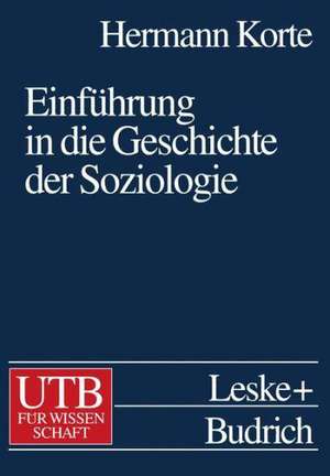 Einführung in die Geschichte der Soziologie de Hermann Korte