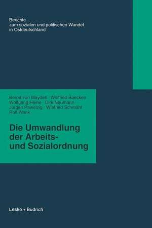 Die Umwandlung der Arbeits- und Sozialordnung de Bernd von Maydell