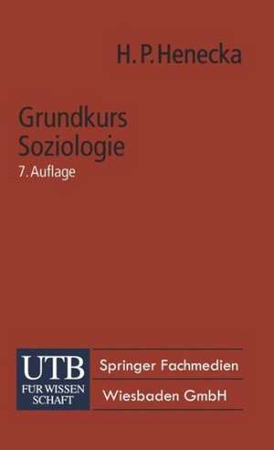 Grundkurs Soziologie de Hans Peter Henecka