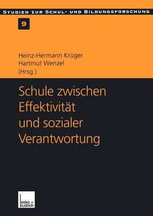 Schule zwischen Effektivität und sozialer Verantwortung de Heinz-Hermann Krüger