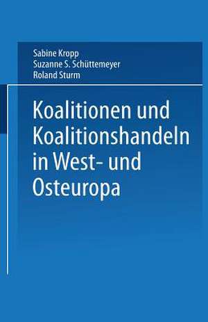 Koalitionen in West- und Osteuropa de Sabine Kropp