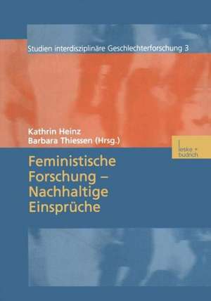 Feministische Forschung — Nachhaltige Einsprüche de Kathrin Heinz