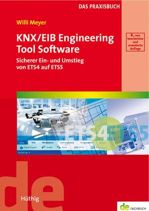 KNX/EIB Engineering Tool Software de Willi Meyer