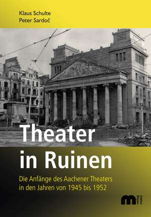 Theater in Ruinen de Klaus Schulte