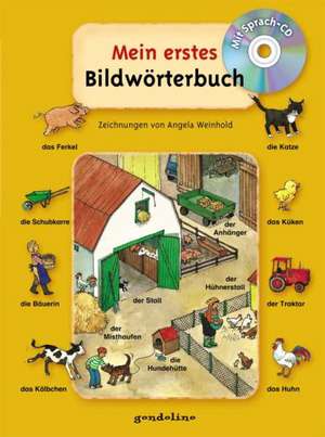 Mein erstes Bildwörterbuch, mit Sprach-CD de Angela Weinhold