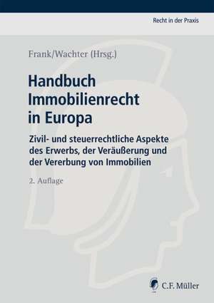 Handbuch Immobilienrecht in Europa de Susanne Frank