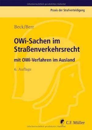 OWi-Sachen im Straßenverkehrsrecht de Wolf-Dieter Beck