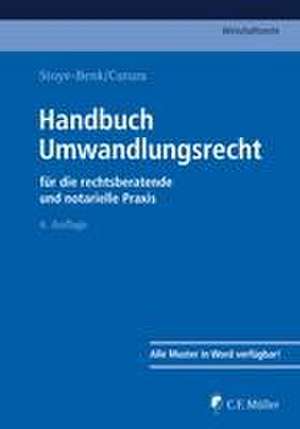 Handbuch Umwandlungsrecht de Christiane Stoye-Benk