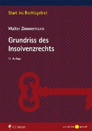 Grundriss des Insolvenzrechts de Walter Zimmermann