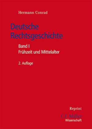 Deutsche Rechtsgeschichte de Hermann Conrad