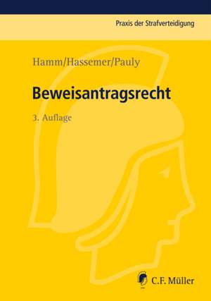 Beweisantragsrecht de Rainer Hamm