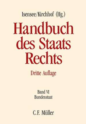 Handbuch des Staatsrechts 6 de Josef Isensee