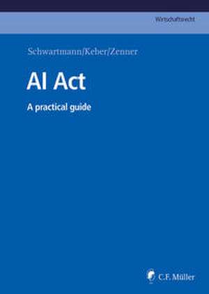 AI Act de Rolf Schwartmann