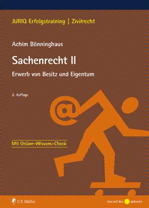 Sachenrecht II de Achim Bönninghaus