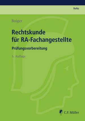 Rechtskunde für RA-Fachangestellte de Wolfgang Boiger