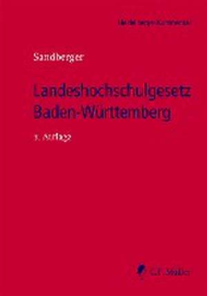 Landeshochschulgesetz Baden-Württemberg de Georg Sandberger