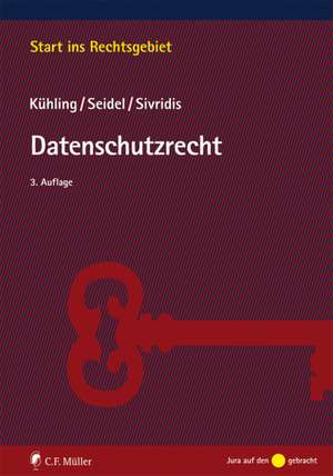 Datenschutzrecht de Jürgen Kühling