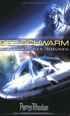 Perry Rhodan - Der Schwarm / Bd. 2