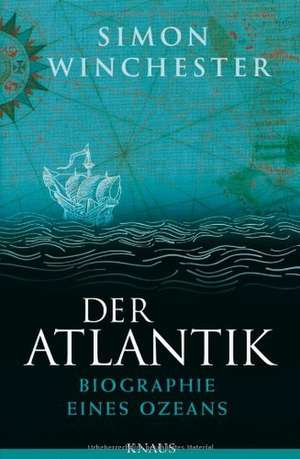 Der Atlantik de Simon Winchester