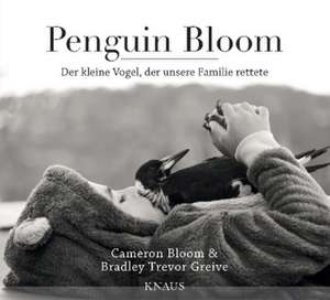 Penguin Bloom de Cameron Bloom