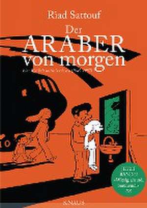 Der Araber von morgen, Band 3 de Riad Sattouf