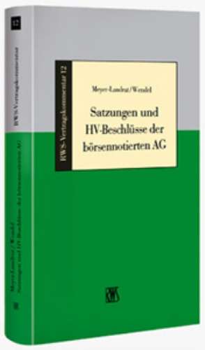 Satzungen und HV-Beschlüsse der börsennotierten AG de Andreas Meyer-Landrut