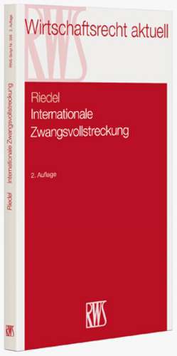 Grenzüberschreitende Zwangsvollstreckung de Ernst Riedel