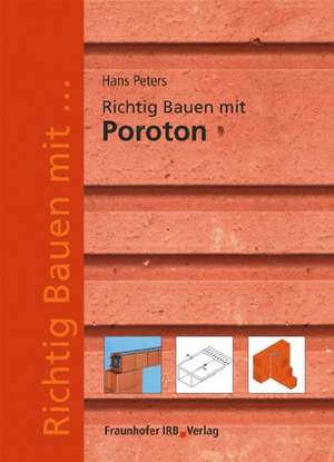 Richtig Bauen mit Poroton de Hans Peters