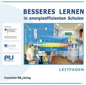 Leitfaden - Besseres Lernen in energieeffizienten Schulen