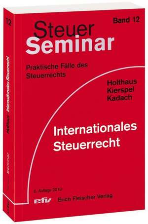 Internationales Steuerrecht de Jörg Holthaus