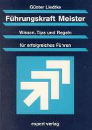 Führungskraft Meister de Günter Liedtke