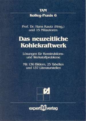 Das neuzeitliche Kohlekraftwerk de Hans Kautz