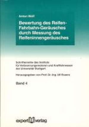 Bewertung des Reifen-Fahrbahn-Geräusches durch Messung des Reifeninnerengeräusches de Anton Wolf