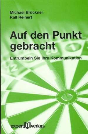 Brückner, M: Auf den Punkt gebracht