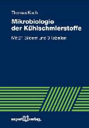 Mikrobiologie der Kühlschmierstoffe de Thomas Koch