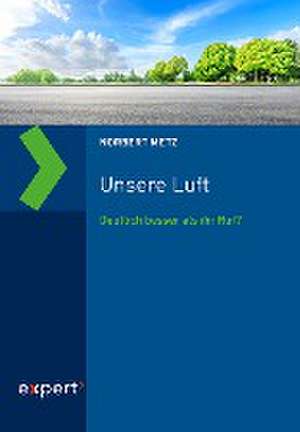 Unsere Luft de Norbert Metz