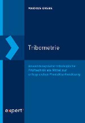 Tribometrie de Markus Grebe