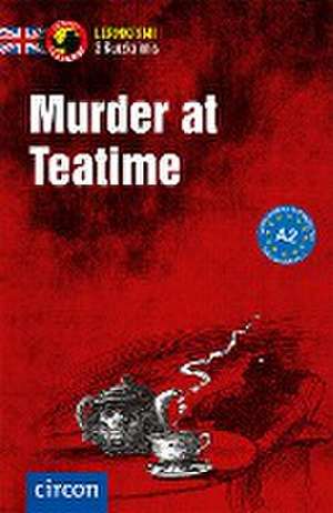 Murder at Teatime de Oliver Astley