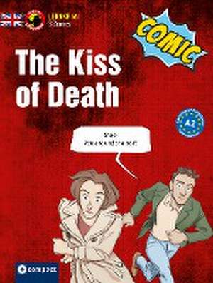 The Kiss of Death de Sarah Trenker