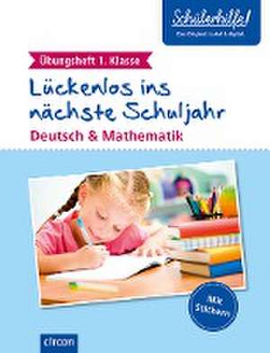 Übungsheft 1. Klasse Deutsch & Mathematik de Svenja Ernsten