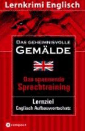 Das Geheimnisvolle Gemälde