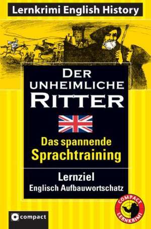 Der unheimliche Ritter de Sarah Trenker