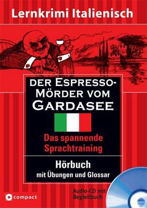 Caffè mortale sul Lago di Garda de Roberta Rossi