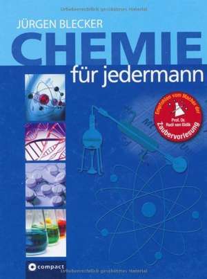 Chemie für jedermann de Jürgen Blecker