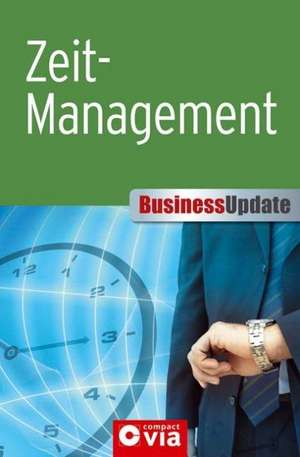 Business Update. Zeitmanagement de Rahild Neuburger