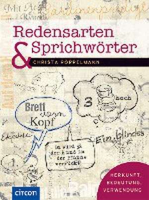 Redensarten & Sprichwörter de Christa Pöppelmann