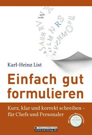 Einfach gut formulieren de Karl-Heinz List