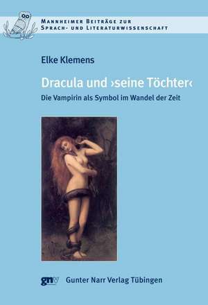 Dracula und "seine Töchter" de Elke Klemens